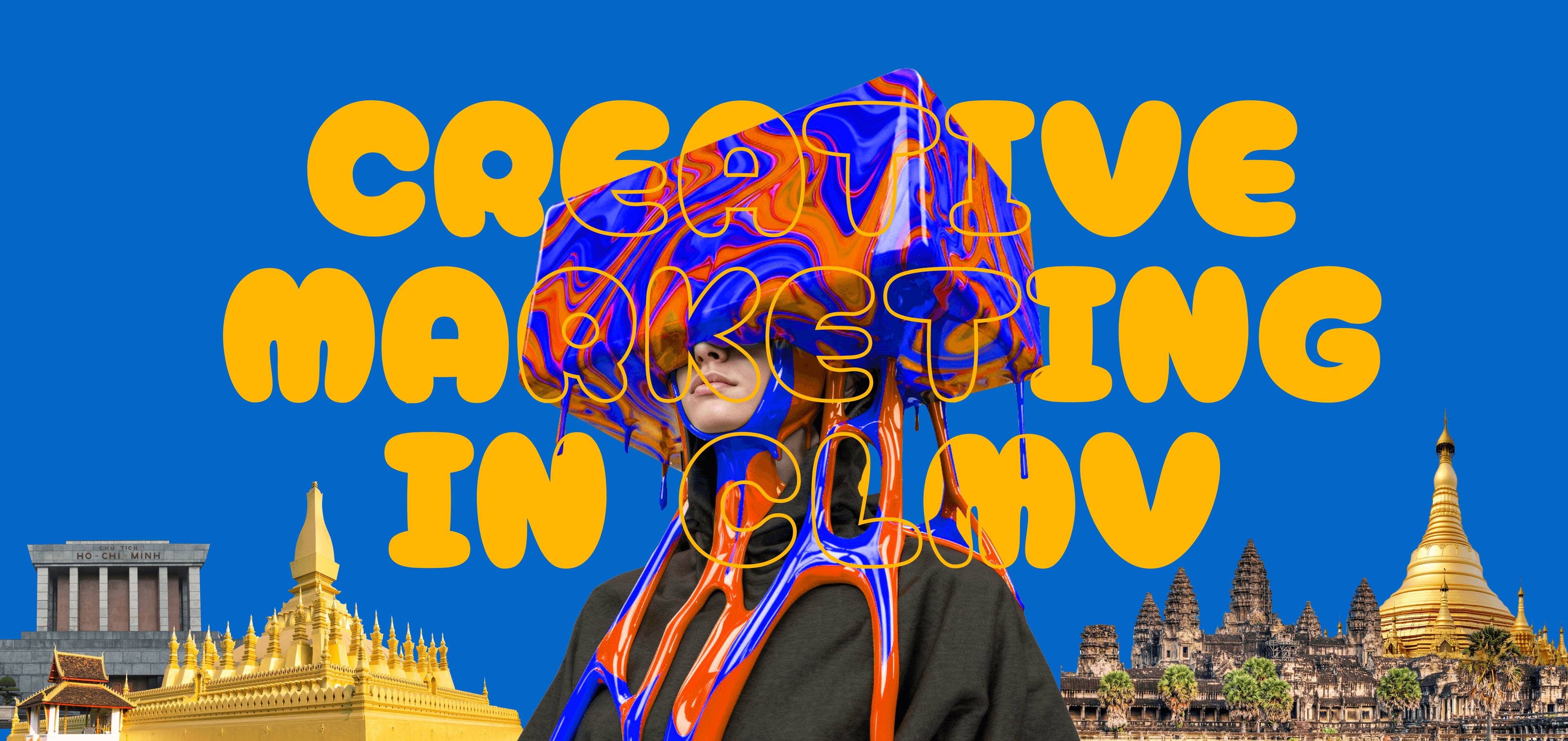 Creative Marketing in CLMV